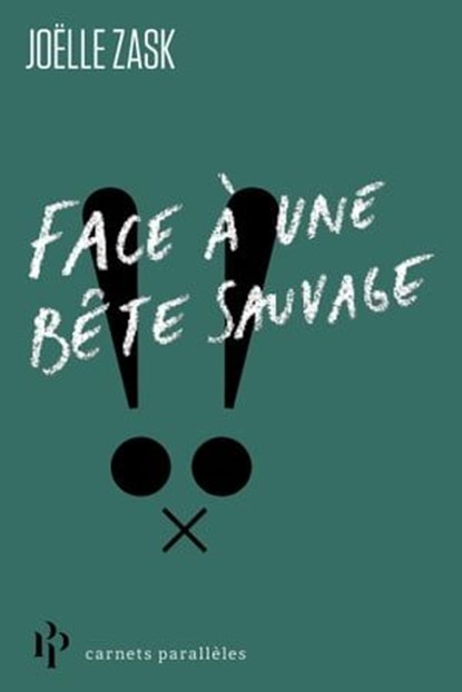 Face à une bête sauvage, Joëlle Zask - Ebook - 9782850610820
