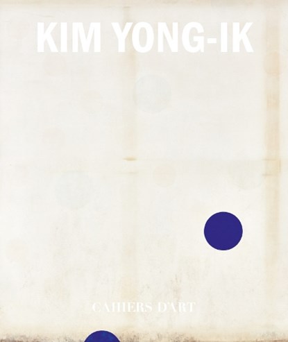 KIM YONG-IK, Philippe Vergne ; Beck Jee-Sook ; Hans Ulrich Obrist - Paperback - 9782851173034