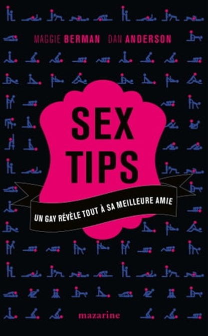 Sex Tips, Dan Anderson ; Maggie Berman - Ebook - 9782863743980