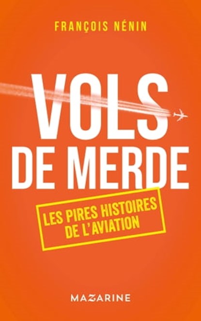 Vols de merde, François Nénin - Ebook - 9782863745298