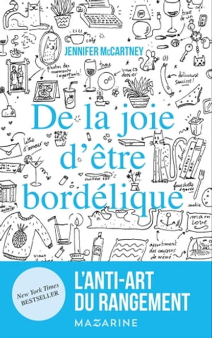 De la joie d'être bordélique, Jennifer McCartney - Ebook - 9782863745410