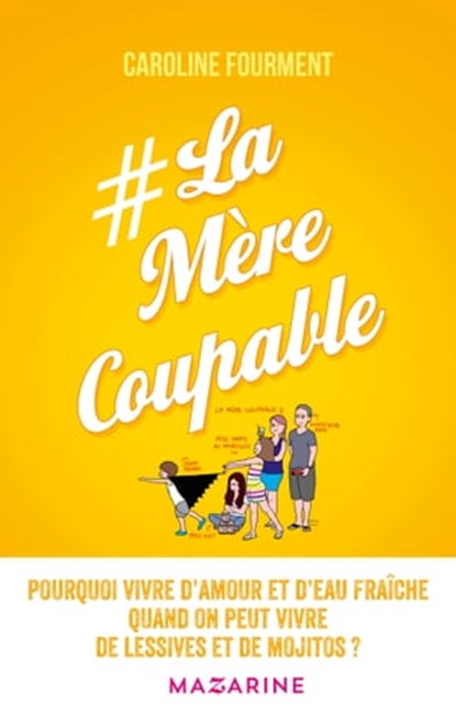 La Mère coupable, Caroline Fourment - Ebook - 9782863745427