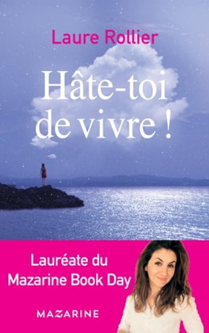 Hâte-toi de vivre !, Laure Rollier - Ebook - 9782863747629