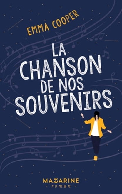 La chanson de nos souvenirs, Emma Cooper - Ebook - 9782863747636