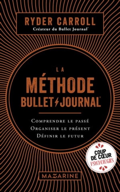 La méthode Bullet Journal, Ryder Carroll - Ebook - 9782863747674