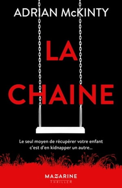 La chaîne, Adrian McKinty - Ebook - 9782863747988