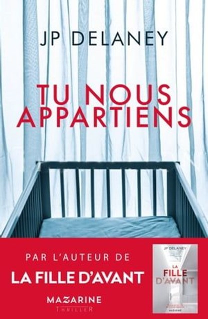 Tu nous appartiens, J.P. Delaney - Ebook - 9782863748183