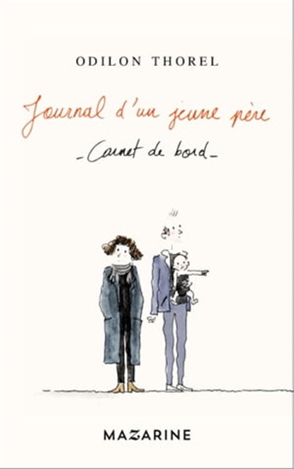 Journal d'un jeune père, Odilon Thorel - Ebook - 9782863748213