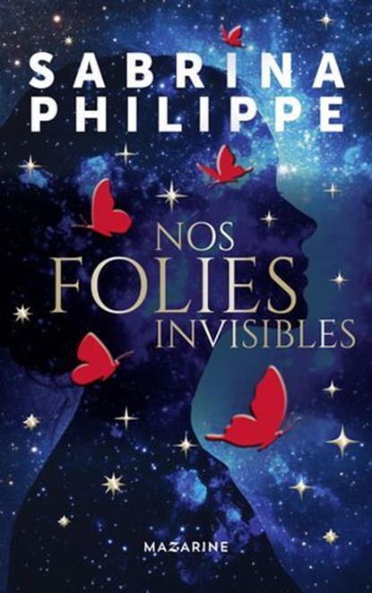Nos folies invisibles, Sabrina Philippe - Ebook - 9782863748381