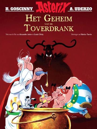 Asterix - het geheim van de toverdrank (geïllustreerd album), olivier gay ; Tarrin f - Paperback - 9782864973409