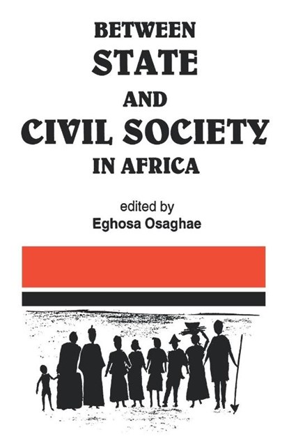 Between State and Civil Society in Africa, Eghosa Osaghae - Paperback - 9782869780200