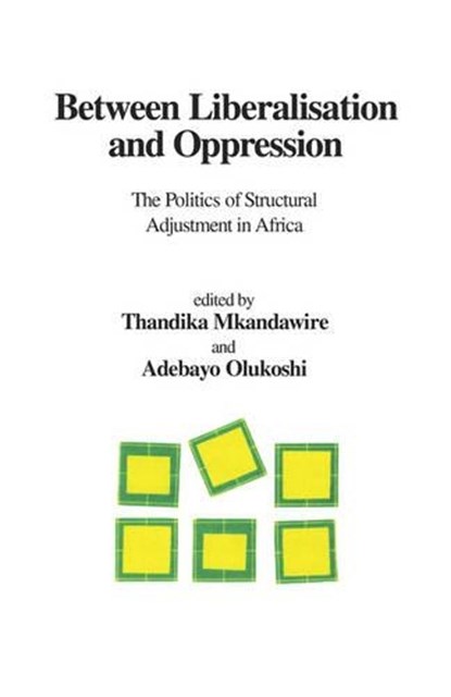 Between Liberalisation and Oppression, niet bekend - Paperback - 9782869780538