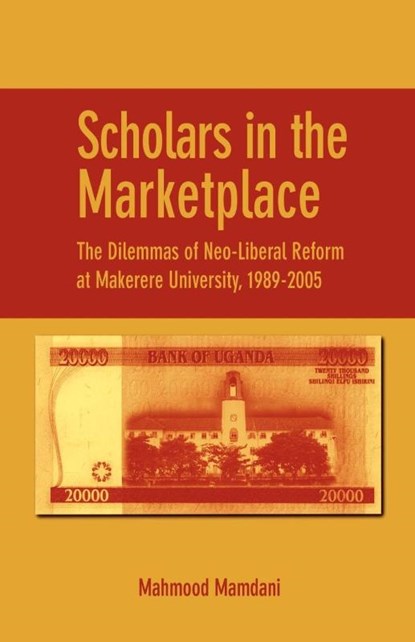 Scholars in the Marketplace, Mahmood Mamdani - Paperback - 9782869782013