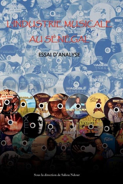 L'Industrie Musicale Au Senegal, Saliou Ndour - Paperback - 9782869782341