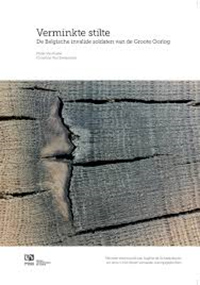 Verminkte stilte | Christine Van Everbroeck & Pieter Verstraete | 