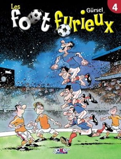 Les Foot furieux T04, Gurcan Gursel - Ebook - 9782872655380