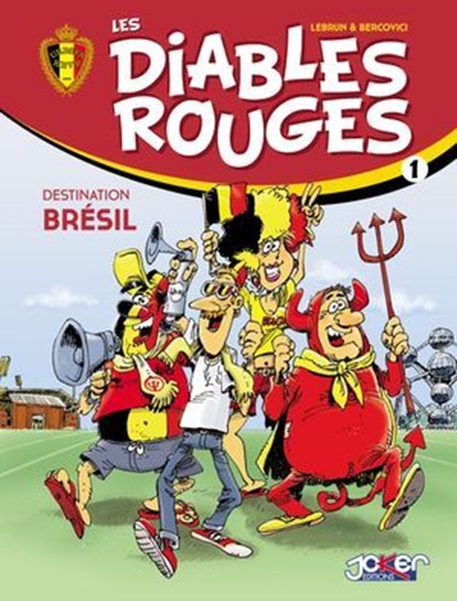 Les Diables Rouges T01, Philippe Bercovici ; Andre Lebrun - Ebook - 9782872655861