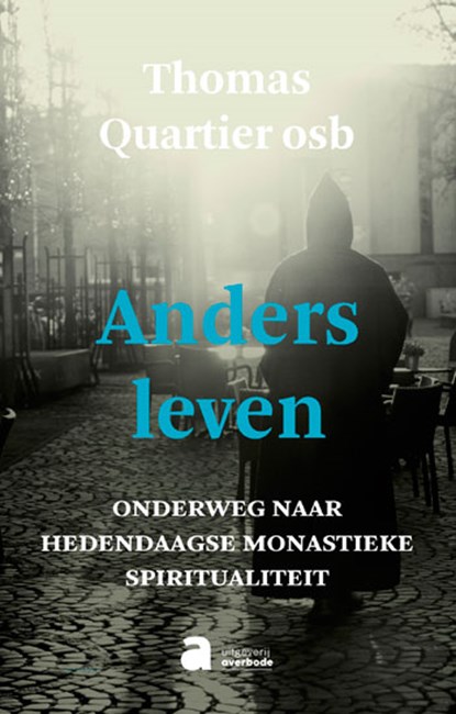Anders leven, Thomas Quartier - Paperback - 9782874388248