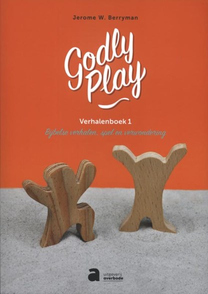 Godly Play Verhalenboek 1, Jerome W. Berryman - Paperback - 9782874389580