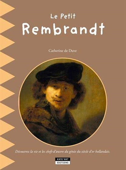 Petit rembrandt, catherine de duve - Paperback - 9782875751690