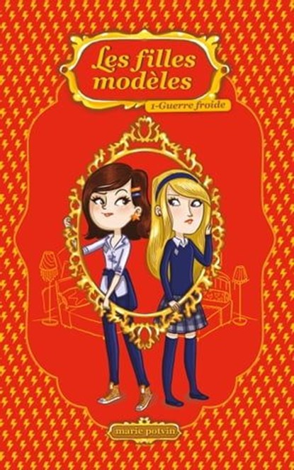 Les Filles modèles T01 - Offre découverte, Marie Potvin - Ebook - 9782875802262
