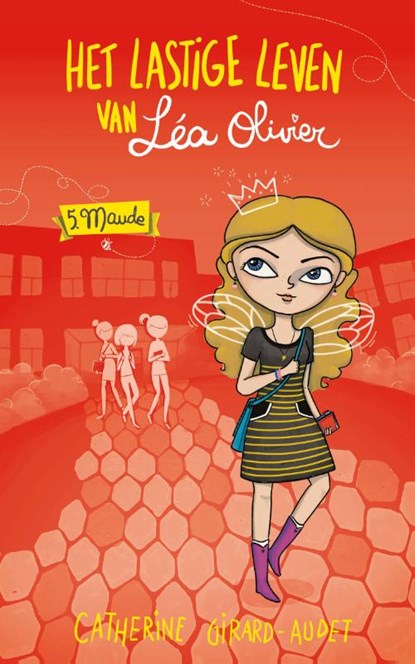 Het lastige leven van Léa Olivier D05 - Maude, Catherine Girard-Audet - Paperback - 9782875803023