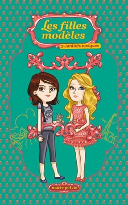 Les Filles modèles T02, Marie Potvin - Ebook - 9782875803665