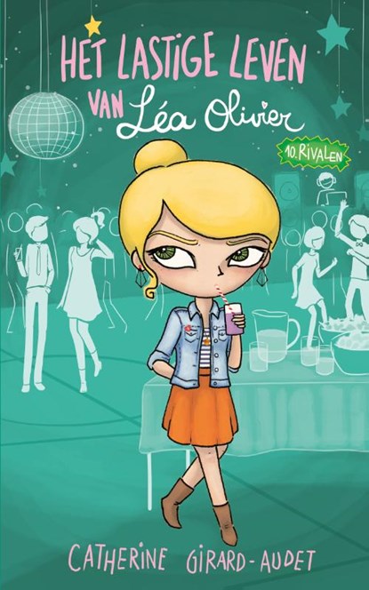 Het lastige leven van Léa Olivier D10 - Rivalen, Catherine Girard-Audet - Paperback - 9782875808103