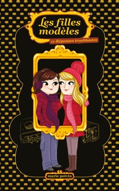 Les Filles modèles T11, Marie Potvin - Ebook - 9782875809261