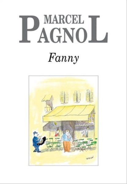 Fanny, Marcel Pagnol - Ebook - 9782877069076