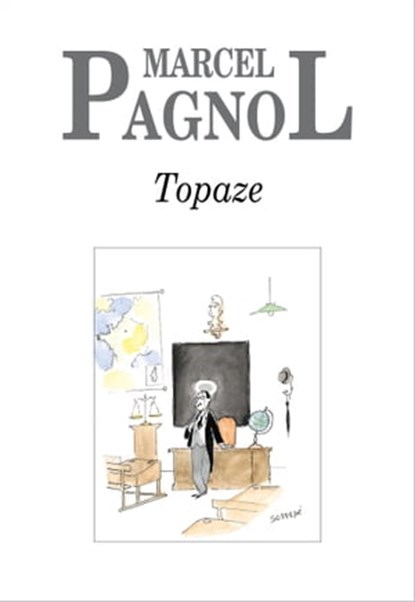 Topaze, Marcel Pagnol - Ebook - 9782877069090
