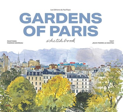 Garden of Paris Sketchbook, niet bekend - Gebonden - 9782878682861
