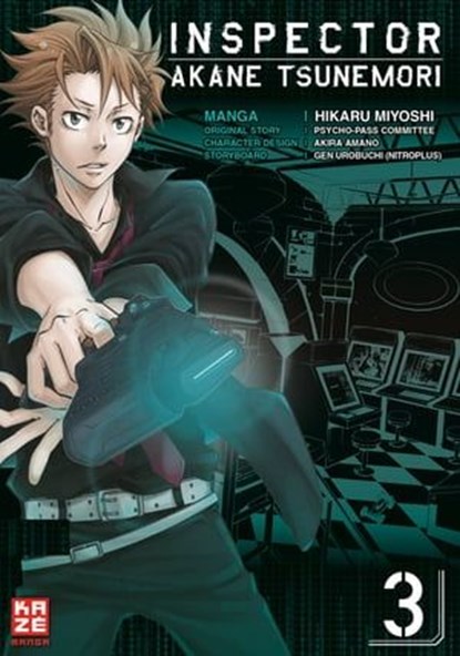 Inspector Akane Tsunemori (Psycho-Pass) – Band 3, Hikaru Miyoshi ; Gen Urobuchi ; Psycho-Pass Committee ; Akira Amano - Ebook - 9782889402205