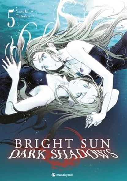 Bright Sun – Dark Shadows – Band 5, Yasuki Tanaka - Ebook - 9782889404445