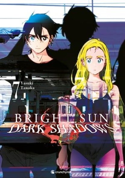 Bright Sun – Dark Shadows – Band 7, Yasuki Tanaka - Ebook - 9782889404834