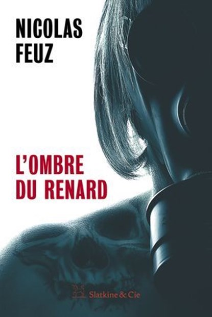 L'ombre du renard, Nicolas Feuz - Ebook - 9782889441112