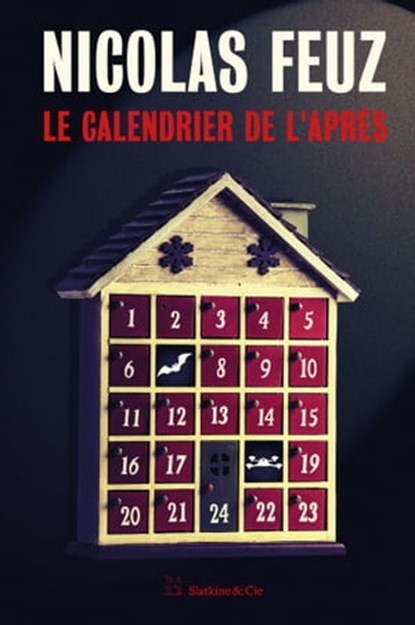 Le Calendrier de l'après, Nicolas Feuz - Ebook - 9782889441808