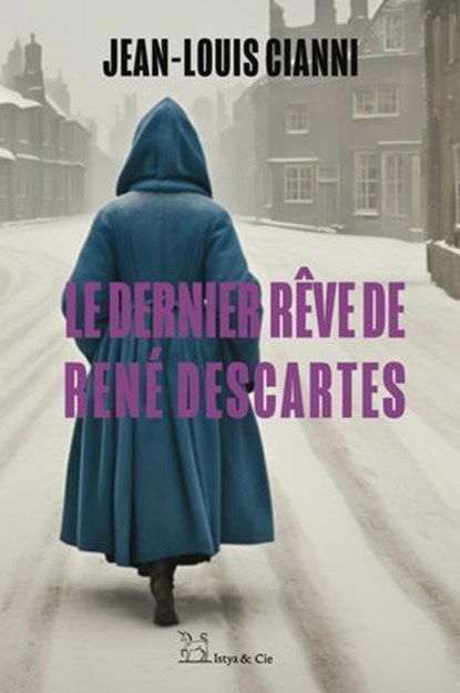 Le dernier rêve de Descartes, Jean-Louis Cianni - Ebook - 9782889442775
