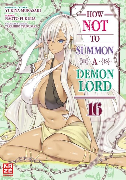 How NOT to Summon a Demon Lord - Band 16, Naoto Fukuda ; Yukiya Murasaki - Paperback - 9782889512454