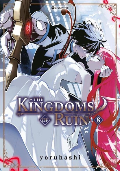 The Kingdoms of Ruin - Band 8, Yoruhashi - Paperback - 9782889516124