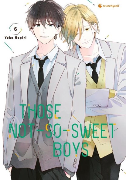 Those Not-So-Sweet Boys - Band 6, Yoko Nogiri - Paperback - 9782889517701