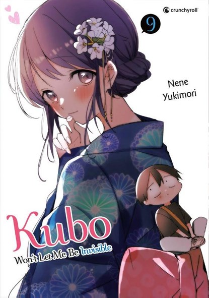 Kubo Won't Let Me Be Invisible - Band 9, Nene Yukimori - Paperback - 9782889519231