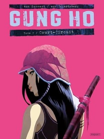 Gung Ho T2, Thomas Von Kummant ; Benjamin Von Eckartsberg - Ebook - 9782889520985