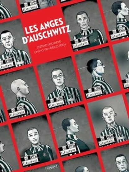 Les Anges d'Auschwitz, Emilio Van der Zuiden ; Stephen Desberg - Ebook - 9782889521050