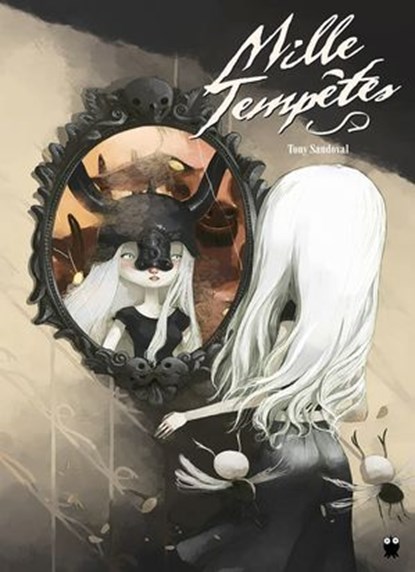 Mille Tempête, Tony Sandoval - Ebook - 9782889521883