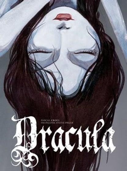 Dracula, Pascal Croci - Ebook - 9782889521999