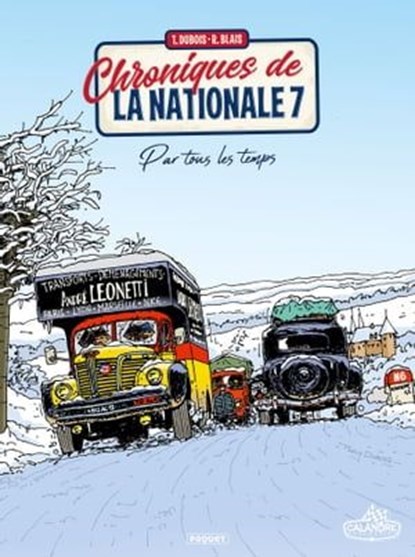 Chroniques de la N7 T2, Romain Blais ; Thierry Dubois - Ebook - 9782889522873