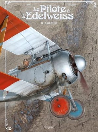 Le Pilote à l'Edelweiss T1, Romain Hugault ; Yann - Ebook - 9782889523146