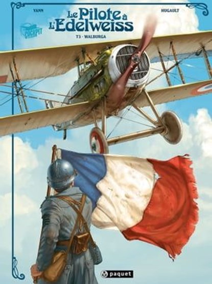 Le Pilote à l'Edelweiss T3, Romain Hugault ; Yann - Ebook - 9782889523160