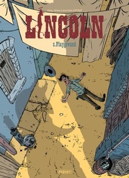 Lincoln T3, Jérôme Jouvray ; Olivier Jouvray - Ebook - 9782889523238